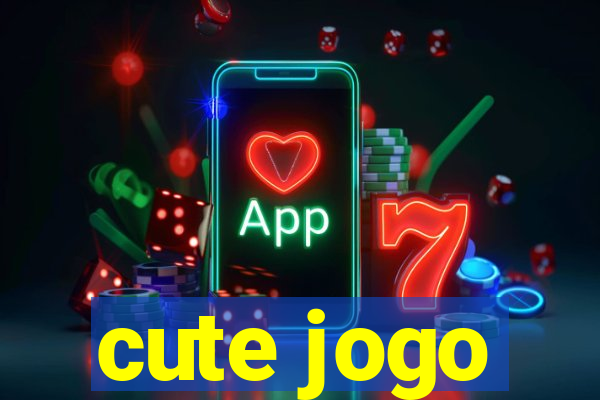 cute jogo